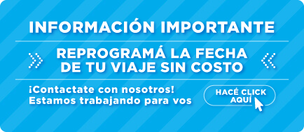 REPROGRAMÁ TU VIAJE SIN COSTO - TICKET ONLINE
