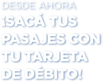 Comprá tu pasaje de bus con tarjeta de debito